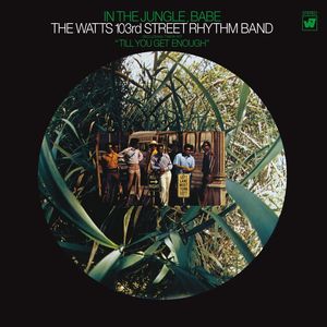 The Watts 103rd St. Rhythm Band - Comment (If All Men Are Truly Brothers) (Remastered Version)