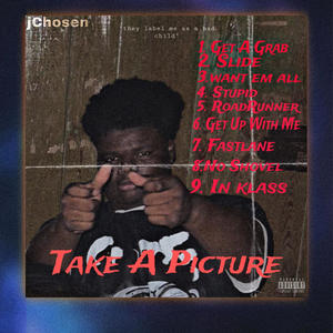 TAKE A PICTURE (Explicit)