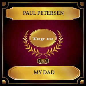 My Dad (Billboard Hot 100 - No. 06)