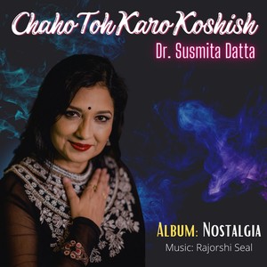 Chaho Toh Karo Koshish (Original)