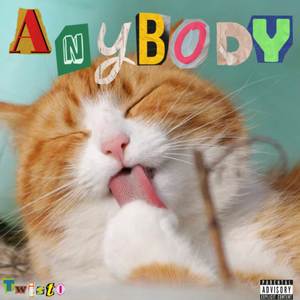 Anybody (Explicit)