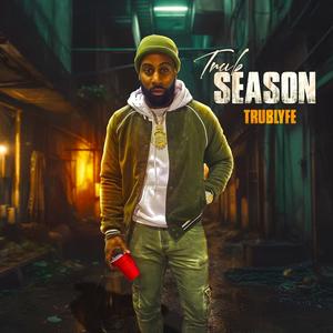 Trub Season (Explicit)