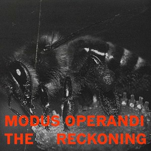 MØDUS ØPERANDI & THE RECKØNING - singles (Explicit)