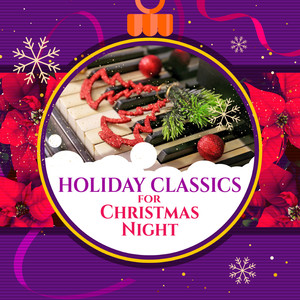 Holiday Classics for Christmas Night - Locus Iste