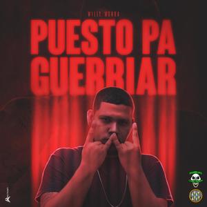 Puesto Pa Guerriar (Explicit)