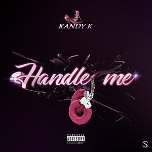 Handle Me (Explicit)