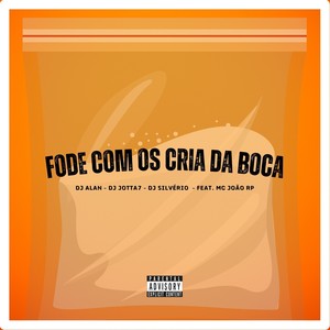 Fode Com Os Cria Da Boca (Explicit)