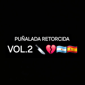 Puñalada Retorcida Vol.2 (Explicit)