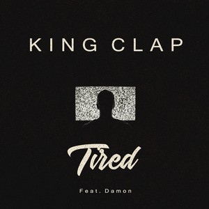 Tired  (Feat. Damon) (Radio Edit)