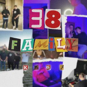 38 FAMILY (Explicit)