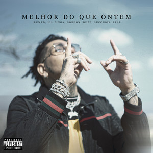 Melhor do Que Ontem (Explicit)