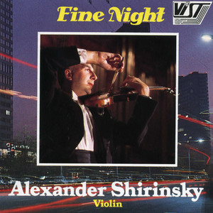 Fine Night. Alexander Shirinsky