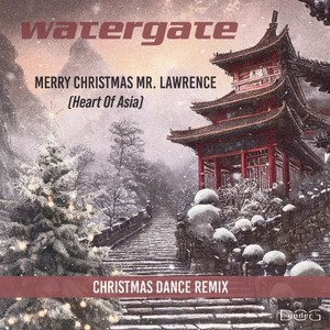 Merry Christmas Mr. Lawrence (Heart of Asia) (Christmas Dance Remix)