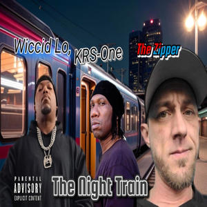 The Night Train (feat. The Zipper) [Explicit]