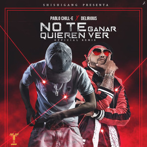 No Te Quieren Ver Ganar (Remix|Explicit)