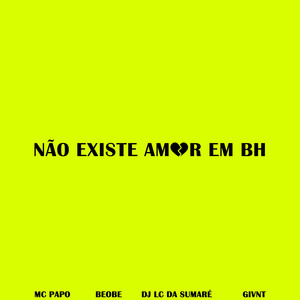 Não Existe Amor em Bh (Explicit)