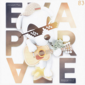 EVAPORATE FREESTYLE (Explicit)