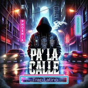 Pa la calle (feat. Parker Music) (Explicit)