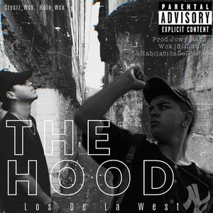 The Hood (Explicit)