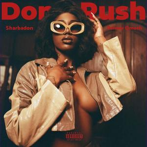 Don't Rush (Explicit)