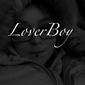 LoverBoy (Explicit)