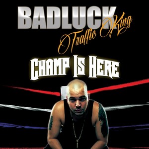 Champ Is Here (Explicit)