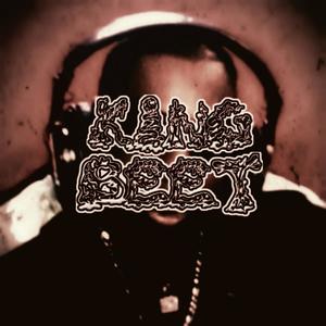 King Beet (Explicit)