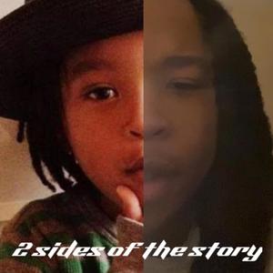 2 sides of the story (Explicit)