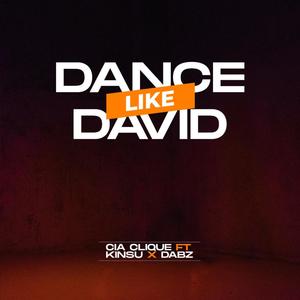 Dance like David (D.L.D)