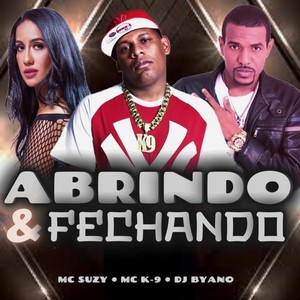 Abrindo & Fechando (Explicit)