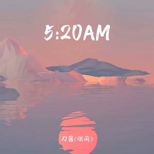 5：20AM（我在5：20睡觉13：14准时起）