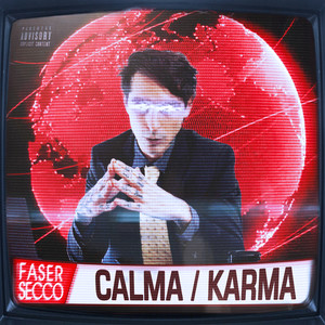 CALMA / KARMA (Explicit)