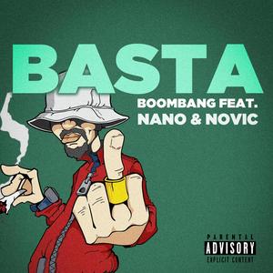 BASTA (feat. Boombang, Nano & Novic)