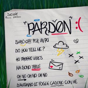 Pardon : ( (Explicit)