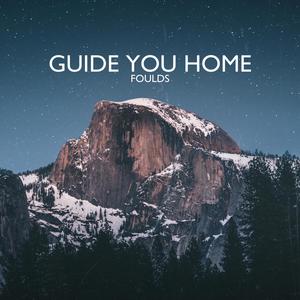 Guide You Home (feat. Joel Winterflood)