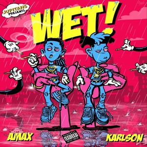 Wet (Explicit)