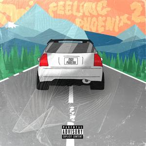 FEELING PHOENIX 2 (Explicit)