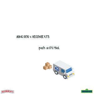 PACK IN DA MAIL (Explicit)