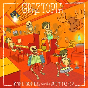 Bare Bones in the Attic - EP