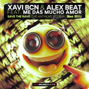Save The Rave (Original Mix)
