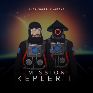 Luca Joker x AWtone - Mission KEPLER II