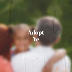 Adopt Ye