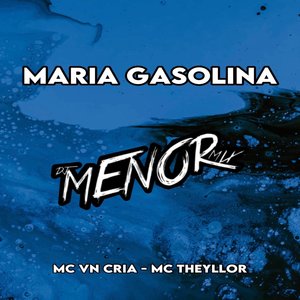 MARIA GASOLINA (Explicit)