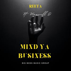 Mind Ya Business (feat. Maxwell D) (Remix)