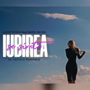 Iubirea Se Simte (feat. Alice Badea) [Radio Edit]