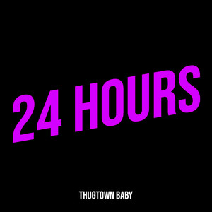 24 Hours (Explicit)