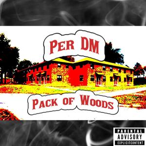 Pack Of Woods(Five Pack) (Explicit)