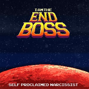 I Am the End Boss