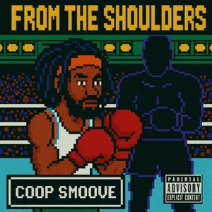 From The Shoulder (Explicit)