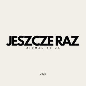 JESZCZE RAZ